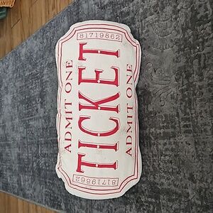 Admit one ticket pillow
